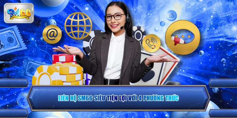 Liên hệ sm66 cần tuân thủ quy định mà nền tảng đề ra